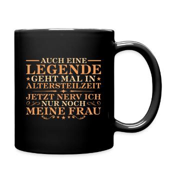 Frührente Ehemann in Altersteilzeit - Tasse einfarbig - Schwarz - Rechts