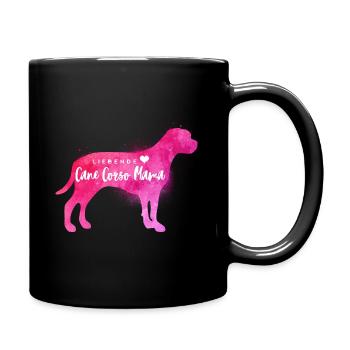 Liebende Cane Corso Mama - Tasse einfarbig - Schwarz - Rechts
