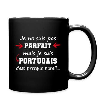 Je ne suis pas parfait mais je suis Portugais - Mug uni - noir - Droite