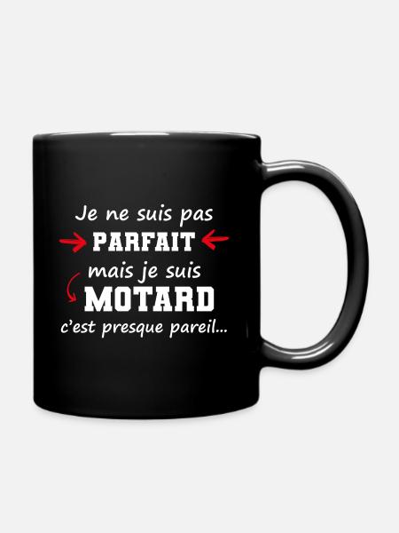Je ne suis pas parfait mais je suis Motard - Mug uni - noir
