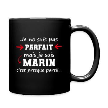 Je ne suis pas parfait, mais je suis Marin - Mug uni - noir - Droite