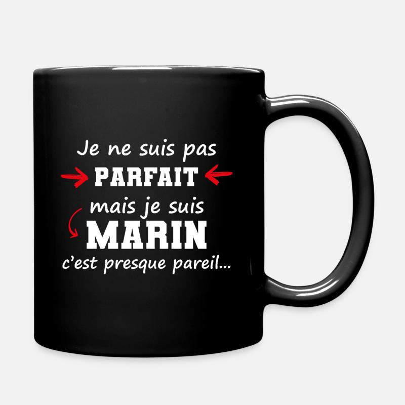 Je ne suis pas parfait, mais je suis Marin - Mug uni - noir