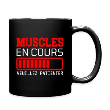 MUSCLES EN COURS DE FABRICATION idée cadeau humour - Mug uni - noir - Droite