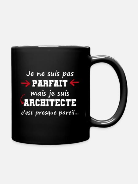 pas parfait mais architecte | cadeau architecte - Mug uni - noir