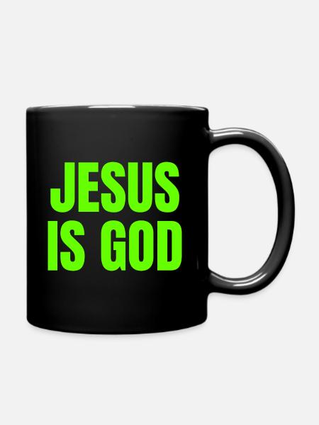 Jesus ist Gott - Christliche Motivationszitate - Tasse einfarbig - Schwarz
