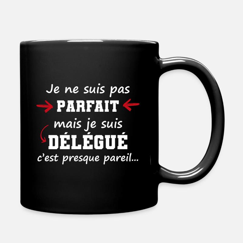 Cadeau pour délégué | pas parfait mais délégué - Mug uni - noir