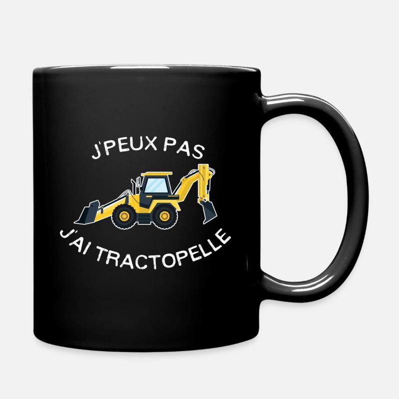 J'peux pas, j'ai tractopelle - Mug uni - noir