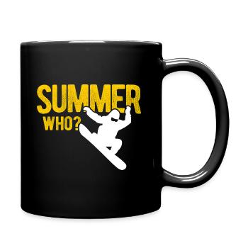 Snowboard Spruch für Snowboarder - Tasse einfarbig - Schwarz - Rechts