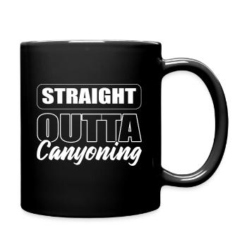 Straight Outta Canyoning Canyoneer - Tasse einfarbig - Schwarz - Rechts