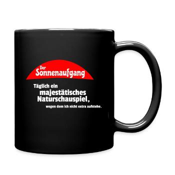 Sonnenaufgang - Tasse einfarbig - Schwarz - Rechts