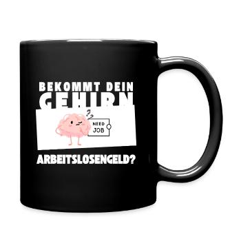 Arbeitsloses Gehirn - Tasse einfarbig - Schwarz - Rechts