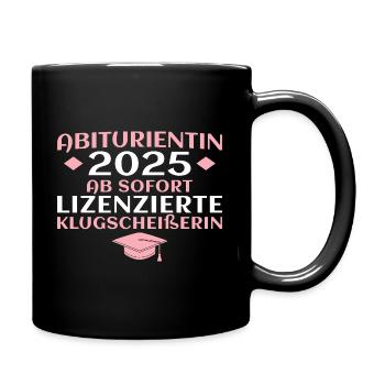 Abiturientin 2025 Bestandenes Abitur Abschluss - Tasse einfarbig - Schwarz - Rechts