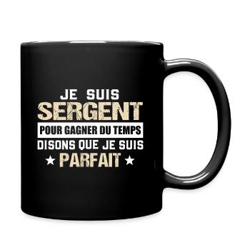 Sergent militaire cadeau drôle armée mec parfait - Mug uni - noir - Droite