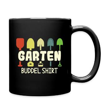 Garten Buddel Shirt Gärtner Gärtnerin Hobbygärtner - Tasse einfarbig - Schwarz - Rechts
