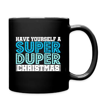 Have a Super Duper Christmas for you - Full Colour Mug - black - Right