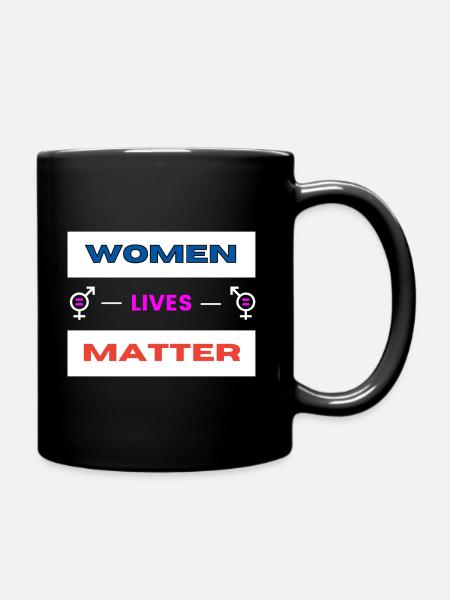 Frauen leben zählen (2) - Tasse einfarbig - Schwarz
