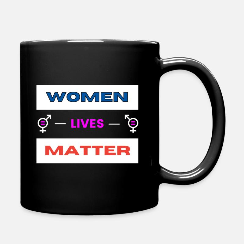 Frauen leben zählen (2) - Tasse einfarbig - Schwarz