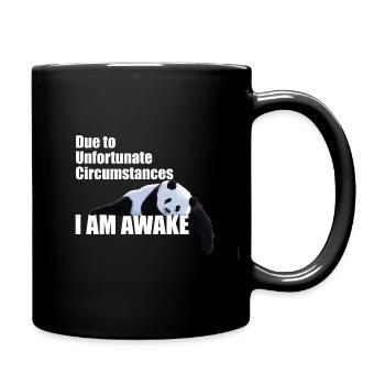 EN RAISON DE CIRCONSTANCES MALHEUREUSES, JE SUIS ÉVEILLÉ PANDA - Mug uni - noir - Droite