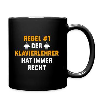 Klavierlehrer Geschenk Geburtstag Spruch - Tasse einfarbig - Schwarz - Rechts