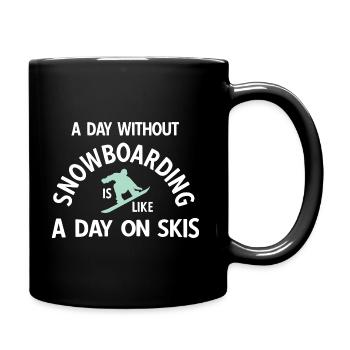Snowboard Spruch für Snowboarder - Tasse einfarbig - Schwarz - Rechts