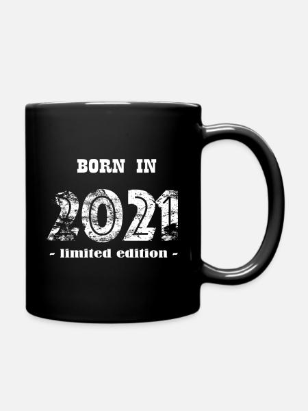 BORN IN 2021 - limited edition - Tasse einfarbig - Schwarz