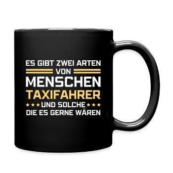 Es gibt zwei Arten von Menschen - Taxifahrer - Tasse einfarbig - Schwarz - Rechts