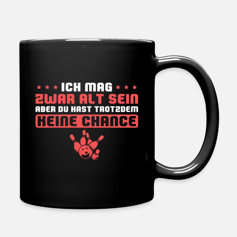 Bowling Ich mag zwar alt sein - Tasse einfarbig - Schwarz