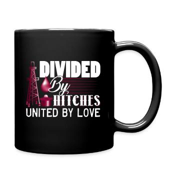 Oilfield Worker Divided By Hitches United By Love - Full Colour Mug - black - Right