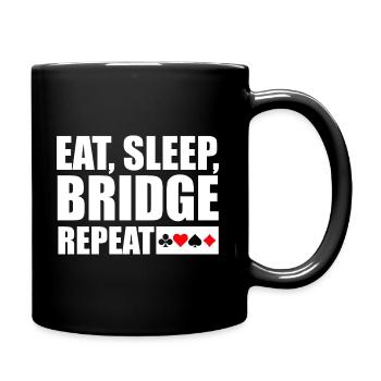 Bridge Eat Sleep Bridge Wiederholen - Tasse einfarbig - Schwarz - Rechts