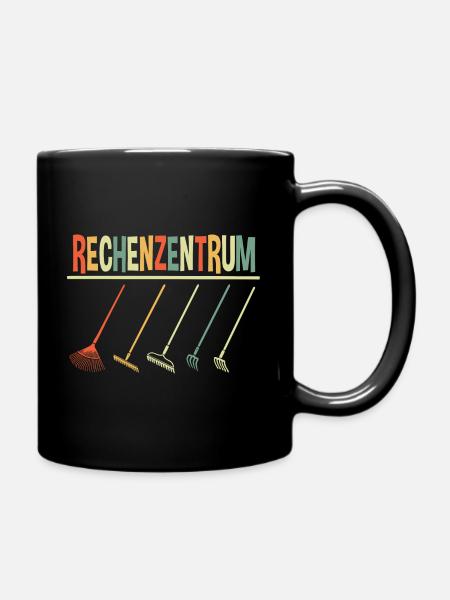 Rechenzentrum Gärtner Gartenarbeit Rechen Garten - Tasse einfarbig - Schwarz