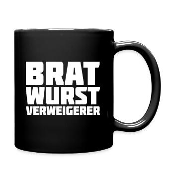Bratwurst Verweigerer Bratwurst Pflicht Gegner - Tasse einfarbig - Schwarz - Rechts