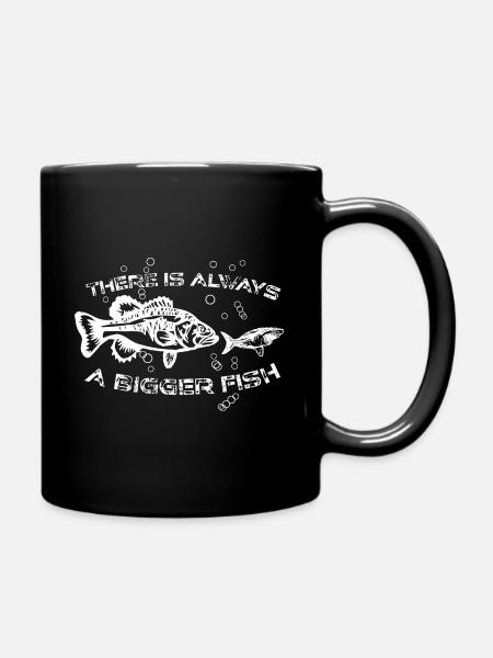 There is always a bigger fish Hai Fisch Meer Ozean - Tasse einfarbig - Schwarz