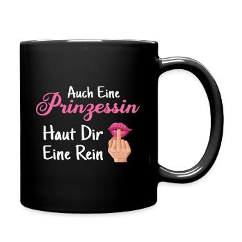 Auch eine Prinzessin haut dir eine rein Drama - Tasse einfarbig - Schwarz - Rechts