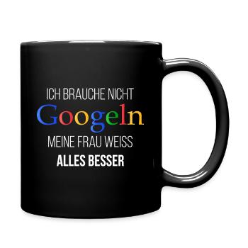 Mein Frau weiß alles besser Lustiges Ehemann Shirt - Tasse einfarbig - Schwarz - Rechts