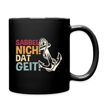 Norddeutsch Ostsee Anker Meer Tau Plattdeutsch See - Tasse einfarbig - Schwarz - Rechts