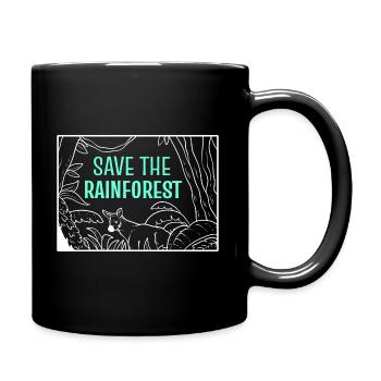 Save The Rainforest Öko-Aktivist - Tasse einfarbig - Schwarz - Rechts
