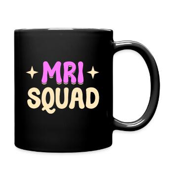 MRI Squad RAD Tech - Tasse einfarbig - Schwarz - Rechts
