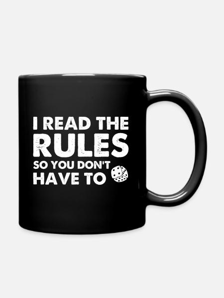 I Read The Rules So You Don't Have To - Tasse einfarbig - Schwarz
