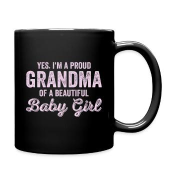Ankündigung des neuen Babys 1. Mal stolzes Mädchen Oma - Tasse einfarbig - Schwarz - Rechts