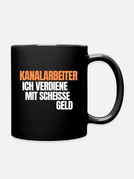 Kanalreiniger Abwasserspezialist Rohrreiniger - Tasse einfarbig - Schwarz