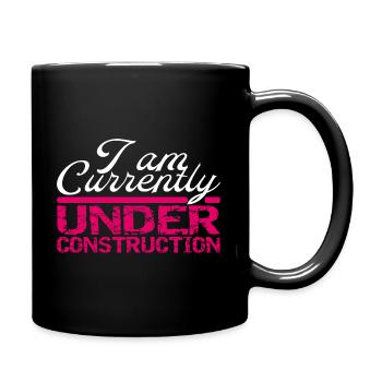 I'm Under Construction Fitness Gym Bodybuilding - Tasse einfarbig - Schwarz - Rechts