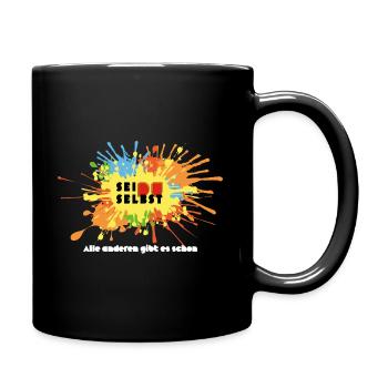Sei Du Selbst - Selbstbewusst - Ich bin toll - Tasse einfarbig - Schwarz - Rechts