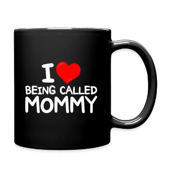 Lustige Idee für Mütter Ich liebe es, Mama genannt zu werden - Tasse einfarbig - Schwarz - Rechts