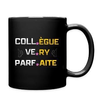 Sehr perfektes Kollegengeschenk - Tasse einfarbig - Schwarz - Rechts