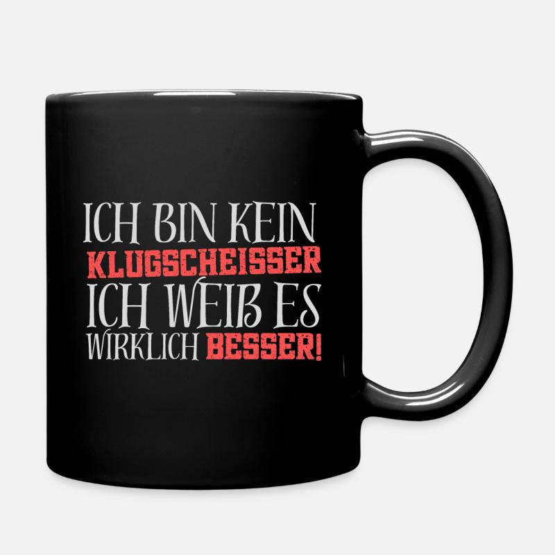 Ich bin kein Klugscheißer - Tasse einfarbig - Schwarz