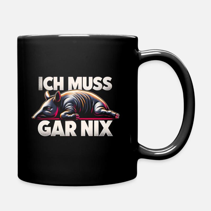 ICH MUSS GAR NIX TAPIR - Tasse einfarbig - Schwarz