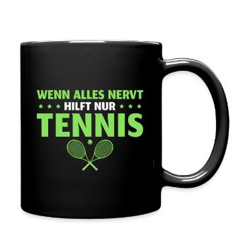 Tennis Spruch Tennisspieler - Tasse einfarbig - Schwarz - Rechts