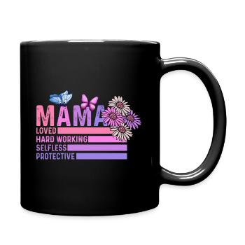 Mama Muttertag geliebt, selbstlos, beschützerin - Tasse einfarbig - Schwarz - Rechts