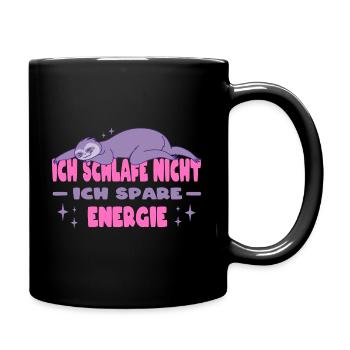 Ich Schlafe Nicht Ich Spare Energie Faultier - Tasse einfarbig - Schwarz - Rechts