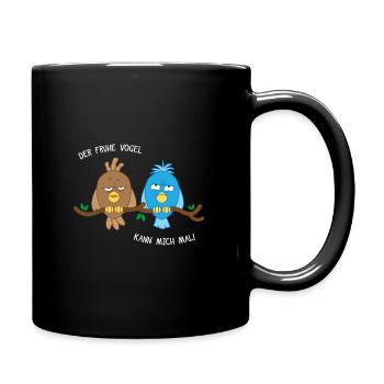 Der frühe Vogel kann mich mal funny Birds Geschenk - Tasse einfarbig - Schwarz - Rechts